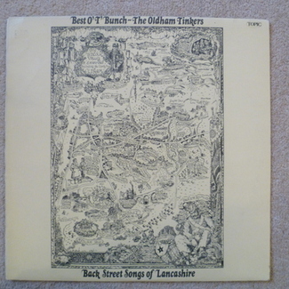 Best O' T' Bunch - Back Street Songs Of Lancashire by The Oldham Tinkers