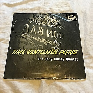 Time Gentlemen Please by The Tony Kinsey Quintet