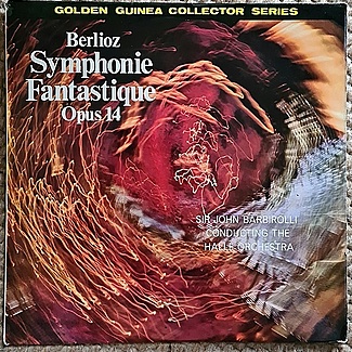 Berlioz Symphonie Fantastique Opus by Sir John Barbirolli