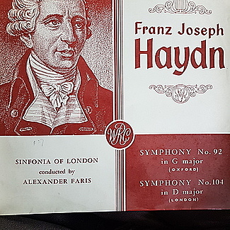 Haydn symphonies 92 in g major and 104 in d major by The Sinfonia Of London
