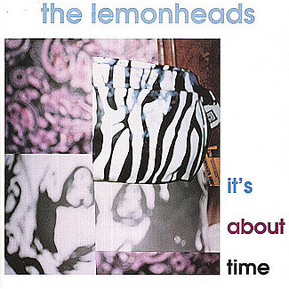 It's About Time by The Lemonheads