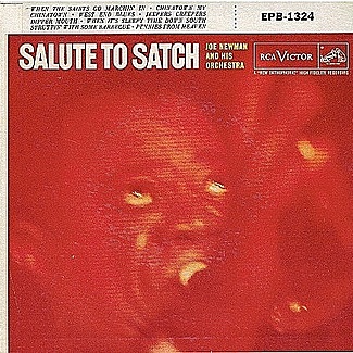Joe Newman Orch. Salute to Satch ( Saints Go Marching in ) by Joe Newman Orch. Salute To Satch ( Saints Go Marching In )