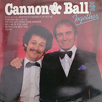 Together by Cannon And Ball