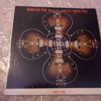 DESIGNED FOR YOU by Johnny Smith Trio