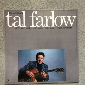 The Legendary Tal Farlow by Tal Farlow