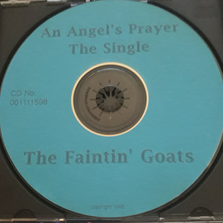 An Angel's Prayer by The Faintin' Goats