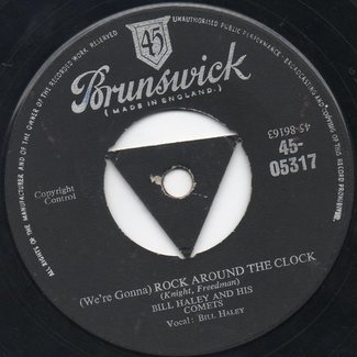 (We're ~Gonna) Rock Around The Clock / Thirteen Women by Bill Haley And His Comets