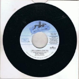 I Will Always Love You / Lonely Comin' Down by Dolly Parton