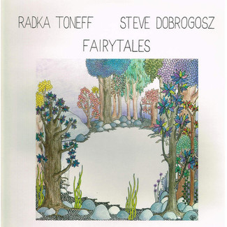 Fairytales by Radka Toneff / Steve Dobrogosz