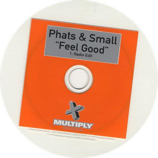 Feel Good by Phats & Small