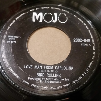 Love man from carolina by Bird Rollins