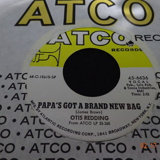 Papa's Got Brand New Bag by Otis Redding