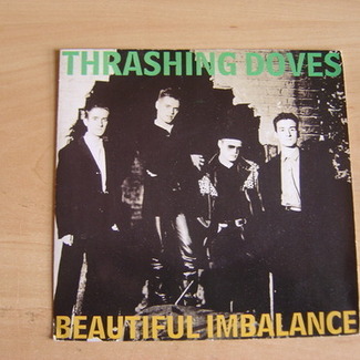 Beautiful Imbalance by The Thrashing Doves