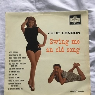 Swing Me An Old Song by Julie London