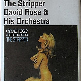 The Stripper by David Rose & His Orchestra