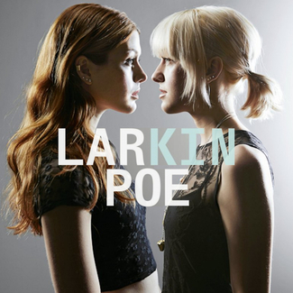 Kin by Larkin Poe