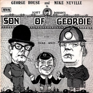 Son Of Geordie by George House