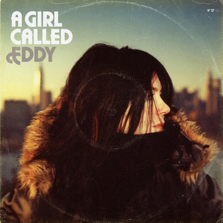A Girl Called Eddy by A Girl Called Eddy