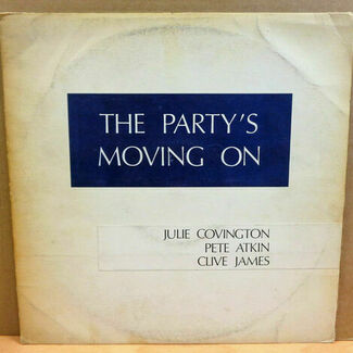 The Party's Moving On by Julie Covington
