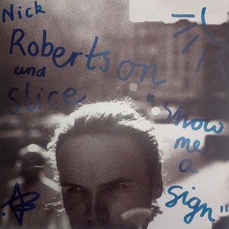 Show me a sign by Nick Robertson