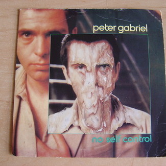 No Self Control by Peter Gabriel