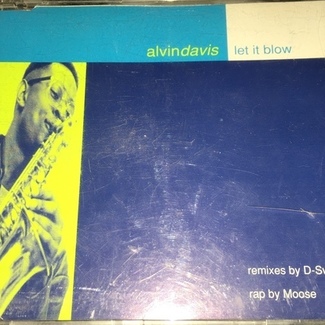 Let It Blow by Alvin Davis