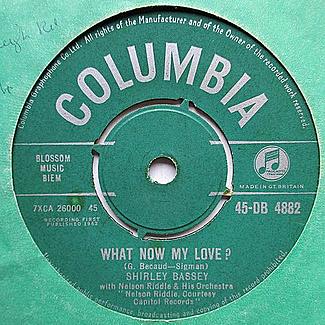 What Now My Love? by Shirley Bassey