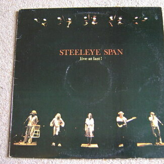 Live At Last! by Steeleye Span