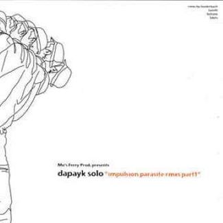 Impulsion Parasite Rmxs Part 1 by Dapayk Solo