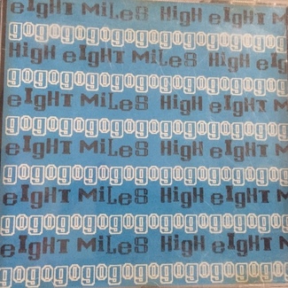 Go Go by Eight Miles High