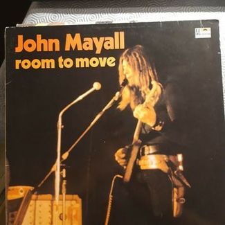 ROOM TO MOVE by John Mayall