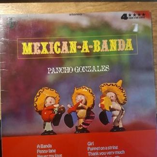 MEXICAN-A-BANDA by Pancho Gonzales