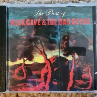 The Best Of Nick Cave & The Bad Seeds by Nick Cave and the Bad Seeds