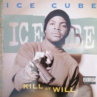 Kill at Will by Ice Cube