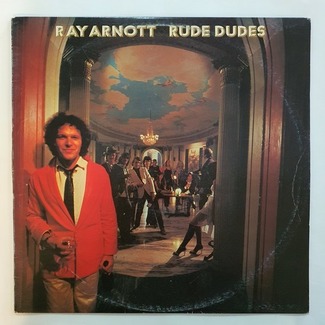 Rude Dudes by Ray Arnott