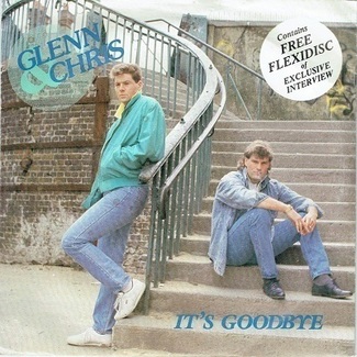 It's Goodbye / It's Goodbye (Instrumental) + Flexidisc by Glenn & Chris