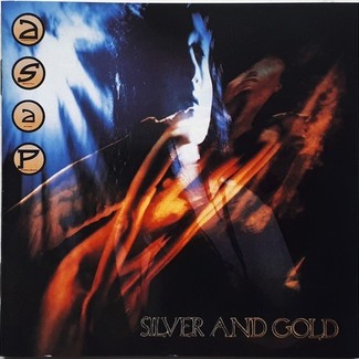 Silver And Gold by ASAP