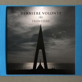 Frontière by Dernière Volonté