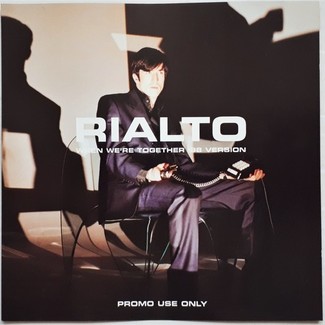When We're Together ('98 Version) (PROMO) by Rialto