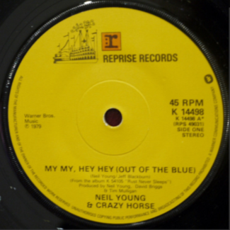 My My, Hey Hey (Out Of The Blue) by Neil Young & Crazy Horse