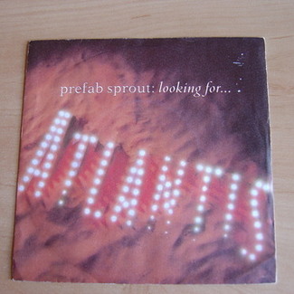 Looking For Atlantis by Prefab Sprout
