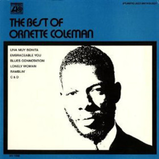 The Best Of Ornette Coleman by Ornette Coleman