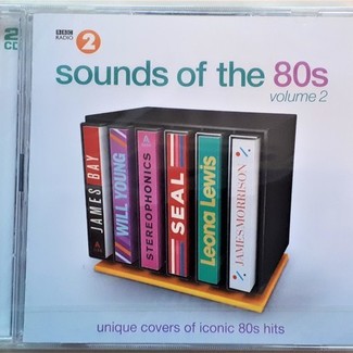 SOUNDS OF THE 80'S VOL.2 (Unique Covers Of Classic Hits) by Various Artists