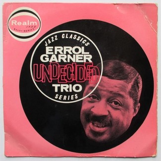Undecided by Erroll Garner Trio