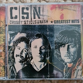 Greatest Hits by Crosby, Stills & Nash