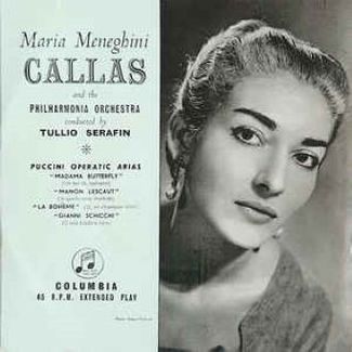 Puccini Operatic Arias by Maria Meneghini Callas
