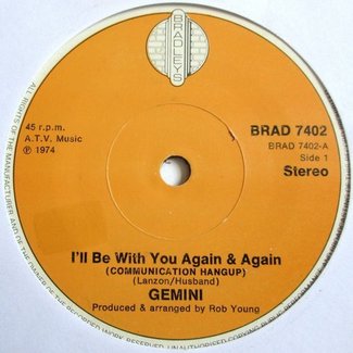 I'll Be With You Again & Again ( Communication Hangup ) by Gemini