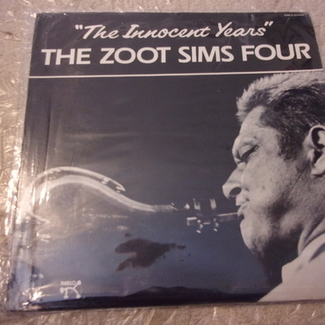 THE INNOCENT YEARS by Zoot Sims Four