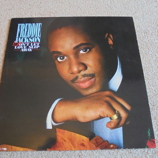 Don't Let Love Slip Away by Freddie Jackson