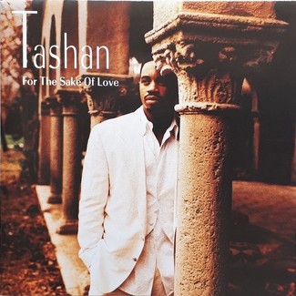 For The Sake Of Love by Tashan